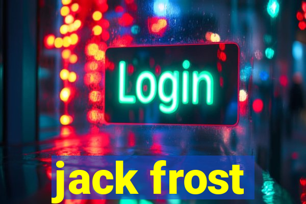 jack frost